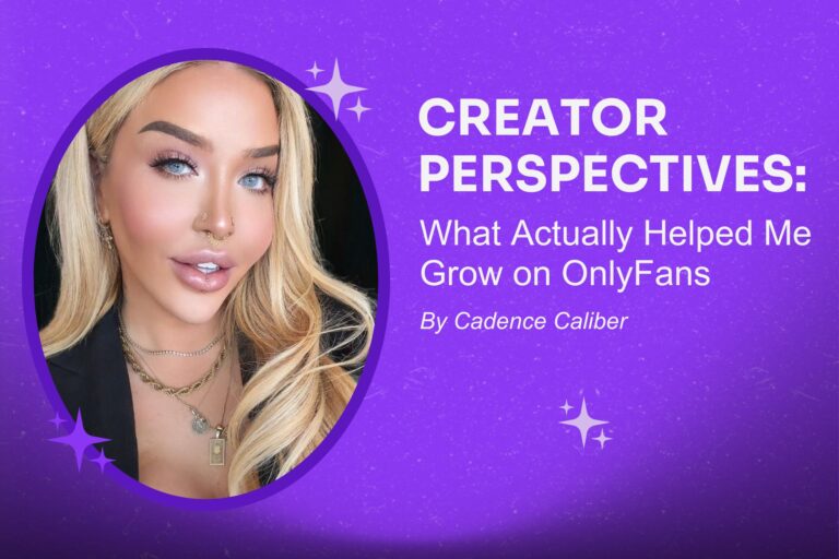 What Actually Helped Me Grow on OnlyFans (And What Didn’t)